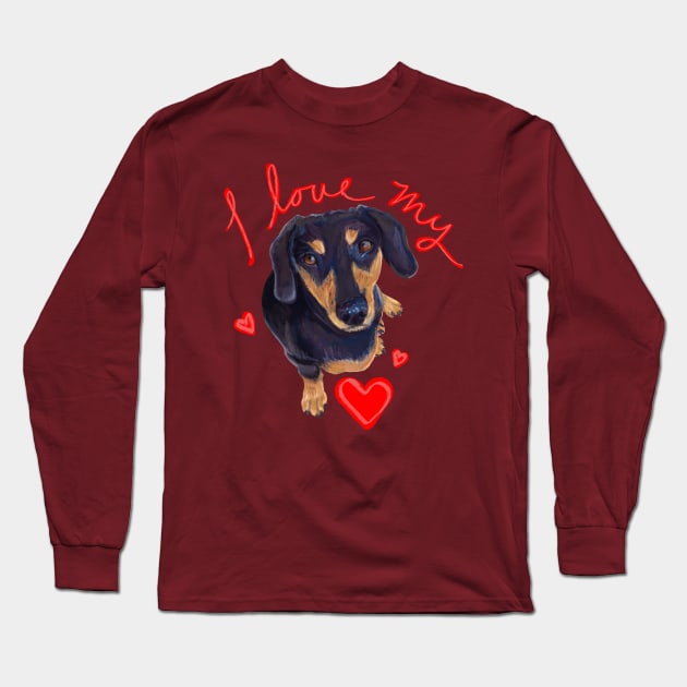 I love my Dachshund Long Sleeve T-Shirt by Aloe Artwork